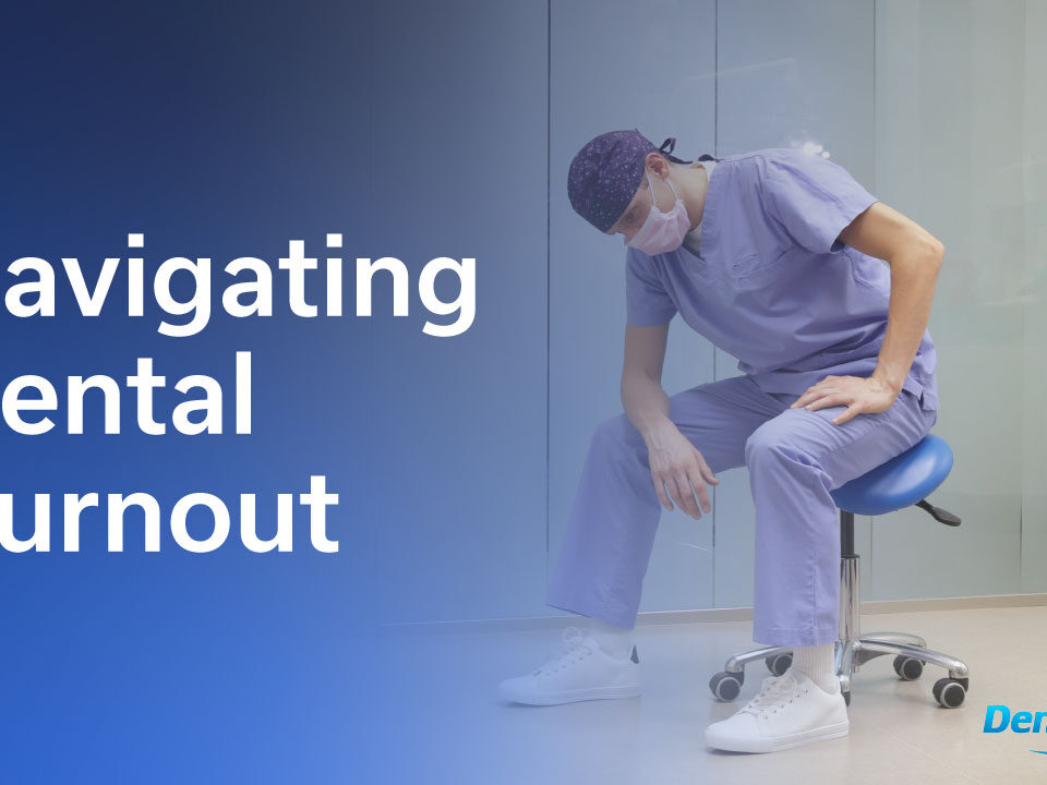 Navigating Dental Burnout